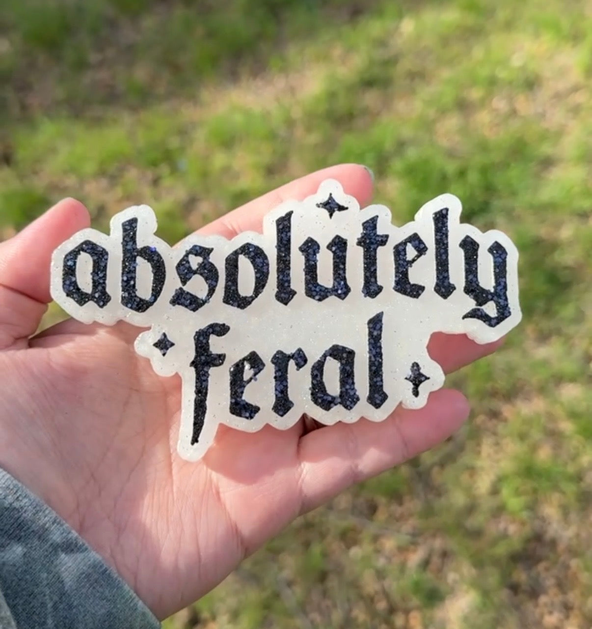 Absolutely Feral Freshie