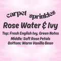 Rose Water & Ivy Carpet Sprinkles